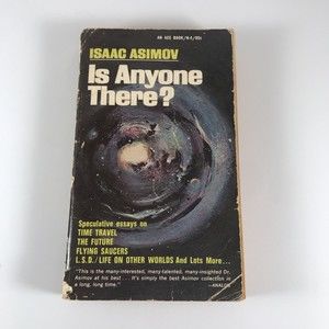 Is Anyone There? by Isaac Asimov (Ace Books, 1967 Vintage Paperback)